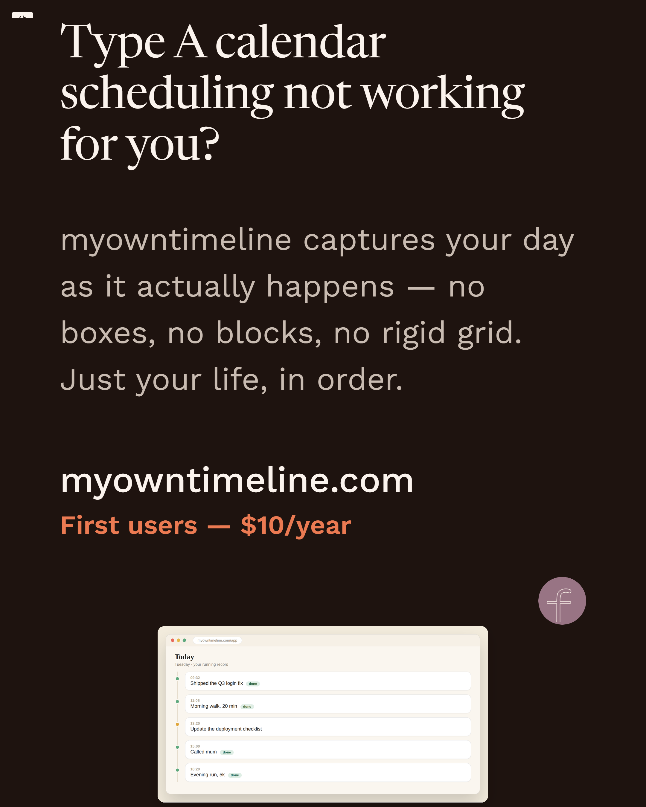 The Timeline, your day captured as it actually happens.