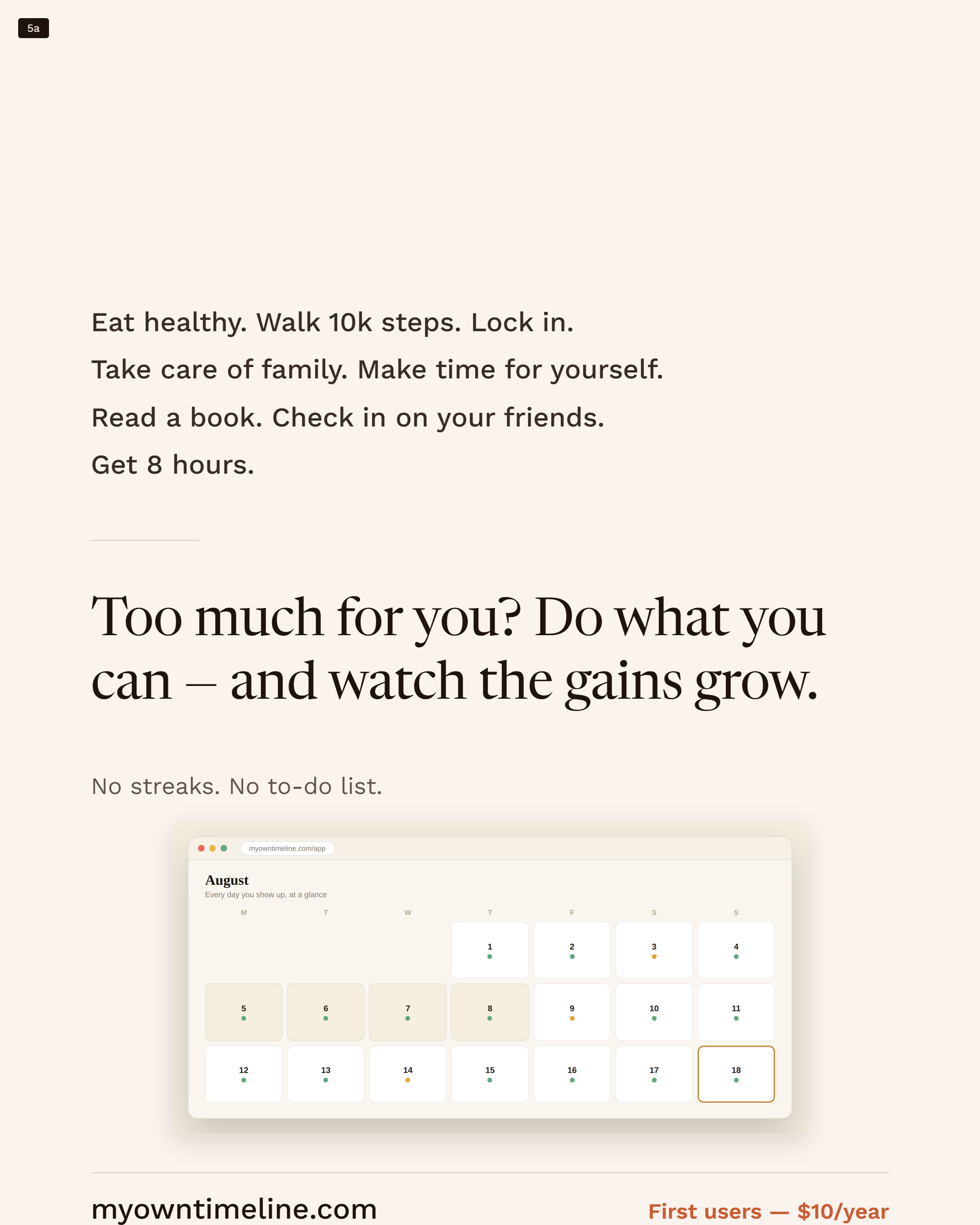 Timeline's calendar view, every day you show up, at a glance.